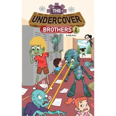 The Undercover Brothers: Zombie Outbreak (Book 2)