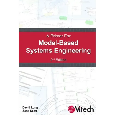 A Primer for Model-Based Systems Engineering