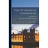 The O'conors of Connaught: An Historical Memoir