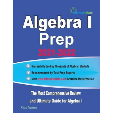 Algebra I Prep: The Most Comprehensive Review and Ultimate Guide for Algebra I