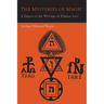 The Mysteries of Magic: A Digest of the Writings of Eliphas Levi