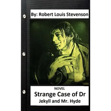 Strange Case of Dr. Jekyll and Mr. Hyde. NOVEL (Original Version)