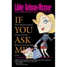 If You Ask Me - Trade Paperbac