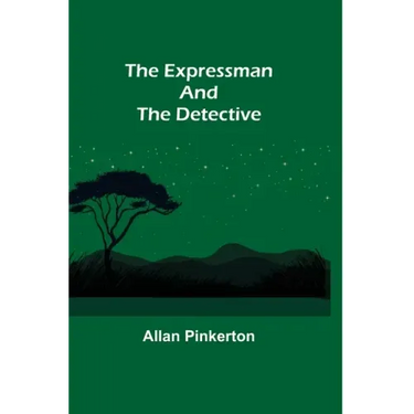 The Expressman and the Detective