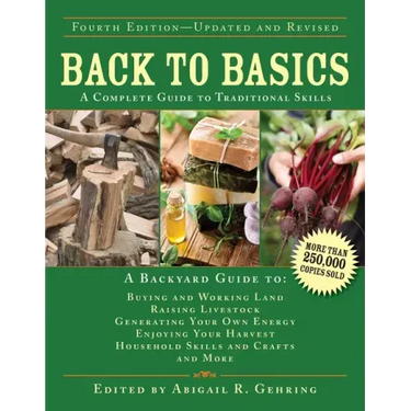 Back to Basics: A Complete Guide to Traditional Skills