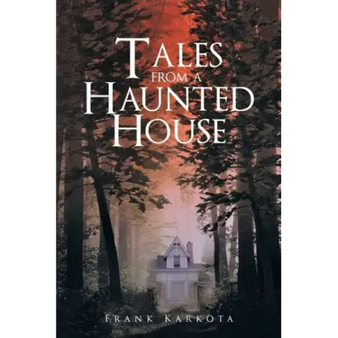 Tales from a Haunted House