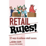 Retail Rules!: 52 ways to achieve retail success