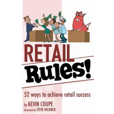 Retail Rules!: 52 ways to achieve retail success