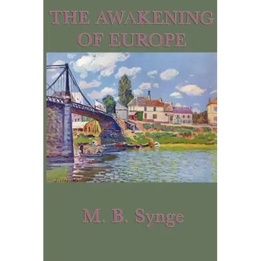 The Awakening of Europe