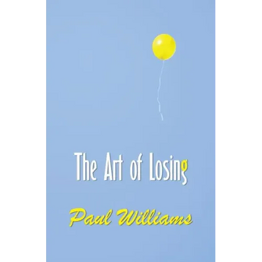The Art of Losing