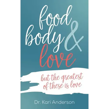 food, body, & love
