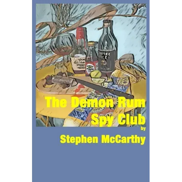 The Demon Rum Spy Club
