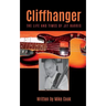 Cliffhanger: The Life and Times of Jet Harris
