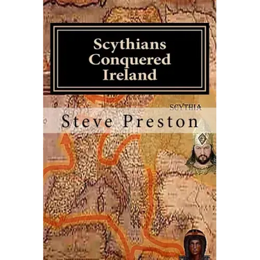 Scythians Conquered Ireland