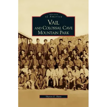 Vail and Colossal Cave Mountain Park