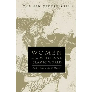 Women in the Medieval Islamic World