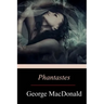 Phantastes
