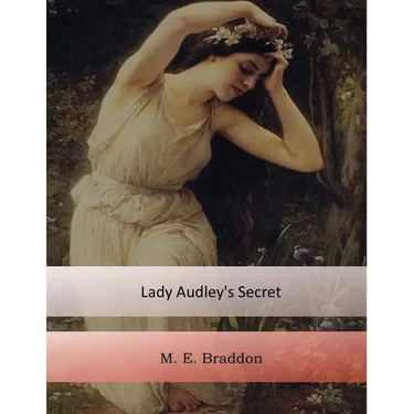 Lady Audley's Secret