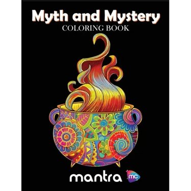 Myth and Mystery Coloring Book: Coloring Book for Adults: Beautiful Designs for Stress Relief, Creativity, and Relaxation