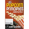 The Popcorn Principles: A Novelist's Guide To Learning From Movies