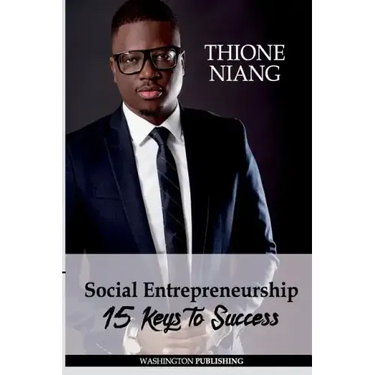 Social Entrepreneurship: 15 Keys To Success
