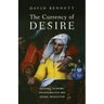 The Currency of Desire: Libidinal Economy, Psychoanalysis and Sexual Revolution