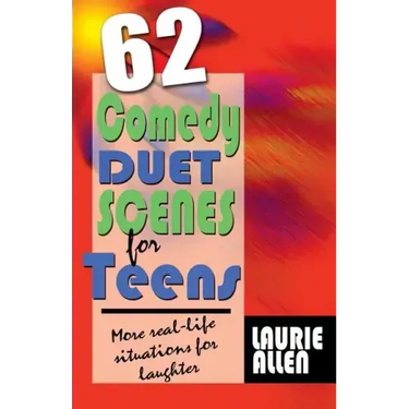 62 Comedy Duet Scenes for Teens