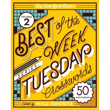 The New York Times Best of the Week Series 2: Tuesday Crosswords: 50 Easy Puzzles