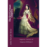 The first German Empress: Augusta, Consort of Emperor William I