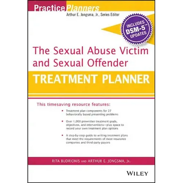 The Sexual Abuse Victim and Sexual Offender Treatment Planner, with Dsm 5 Updates