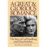 A Great and Glorious Romance: The Story of Carl Sandburg and Lilian Steichen
