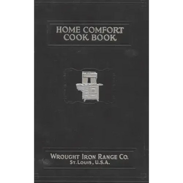 Home Comfort Cook Book 1930 Reprint