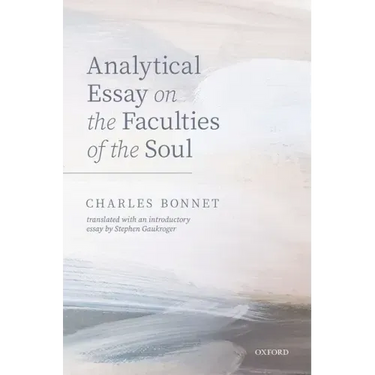Charles Bonnet, Analytical Essay on the Faculties of the Soul