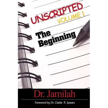 Unscripted Volume 1: The Beginning