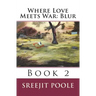 Where Love Meets War: Blur: Book 2
