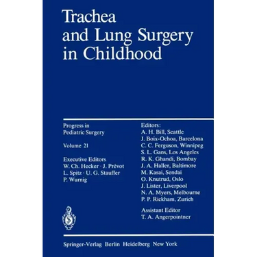 Trachea and Lung Surgery in Childhood