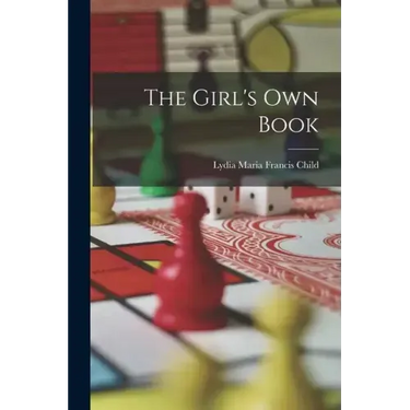 The Girl's Own Book