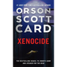 Xenocide: Volume Three of the Ender Saga