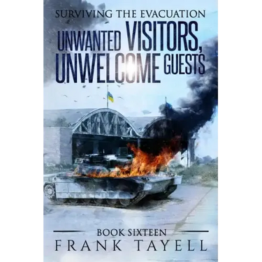 Surviving the Evacuation, Book 16: Unwanted Visitors, Unwelcome Guests