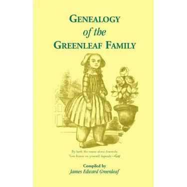 Genealogy of the Greenleaf Family
