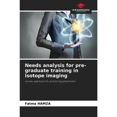 Needs analysis for pre-graduate training in isotope imaging