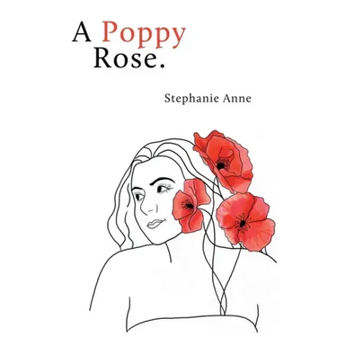 A Poppy Rose.