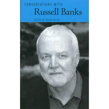 Conversations with Russell Banks
