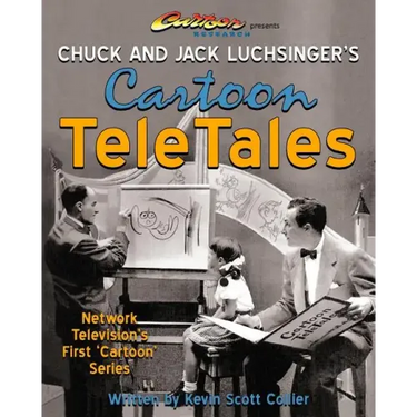 Chuck and Jack Luchsinger's Cartoon TeleTales