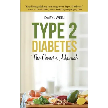 Type 2 Diabetes The Owner's Manual
