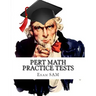 PERT Math Practice Tests: Florida Postsecondary Education Readiness Test Math Preparation Study Guide with 400 Problems and Solutions