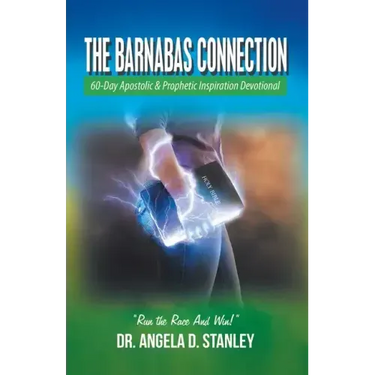 The Barnabas Connection: 60-Day Apostolic & Prophetic Inspiration Devotional