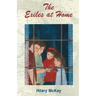 The Exiles at Home