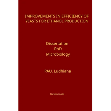 Improvements in Efficiency of Yeasts for Ethanol Production
