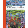 Wildflowers of the West: An Artist's Guide